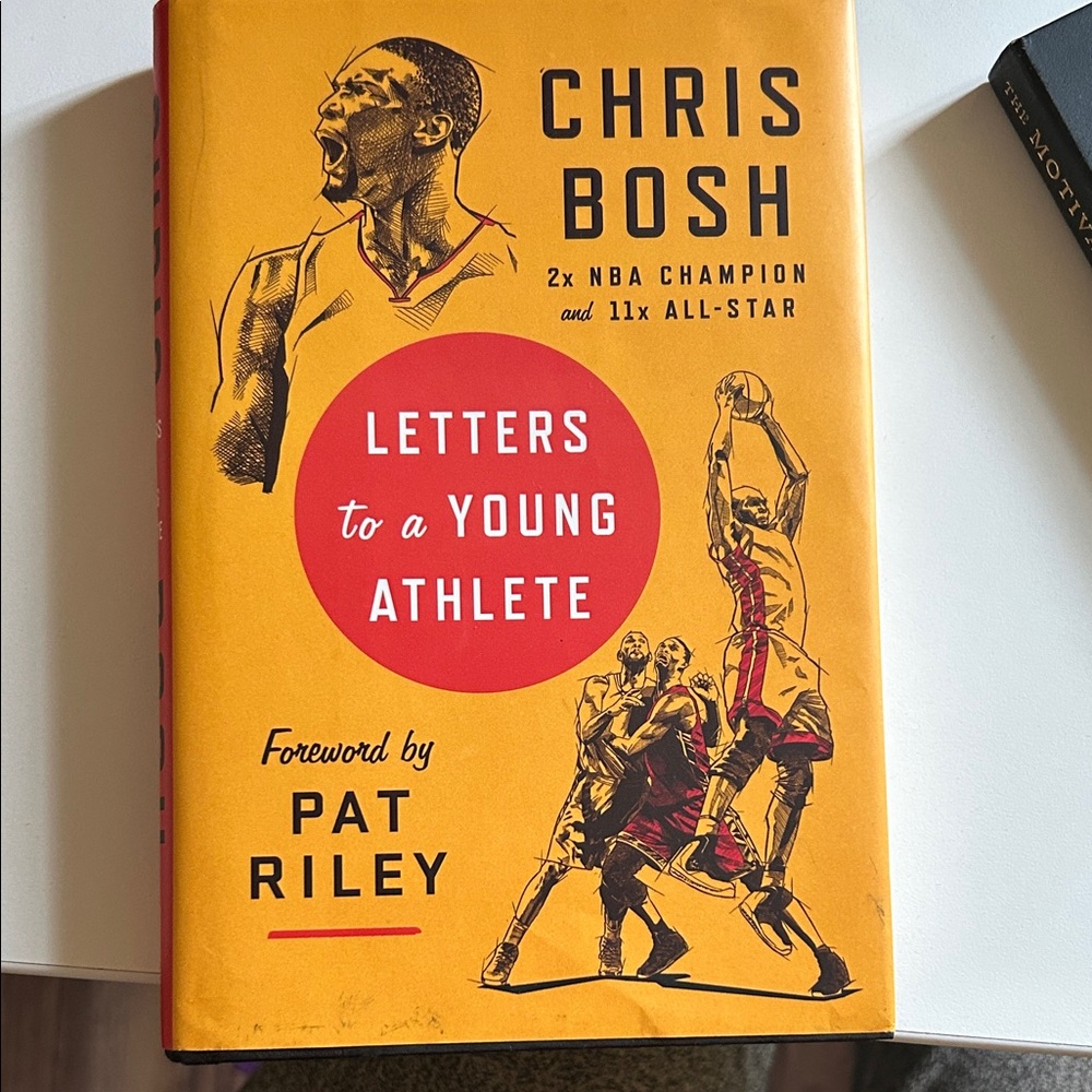 Chris Bosh Book - Letters to a Young Athlete